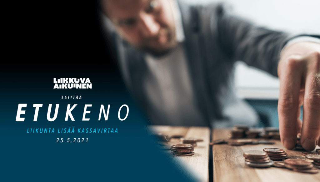 Etukeno - Liikunta lisää kassavirtaa -webinaarin mainosbanneri.